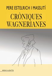 Portada de Cr&ograve;niques wagnerianes