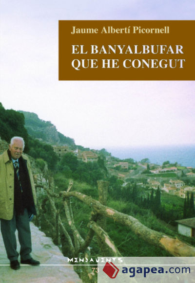 El banyalbufar que he conegut