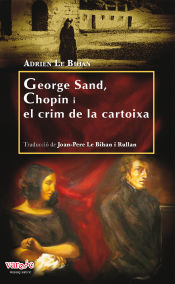 Portada de George Sand, Chopin i el crim de la cartoixa