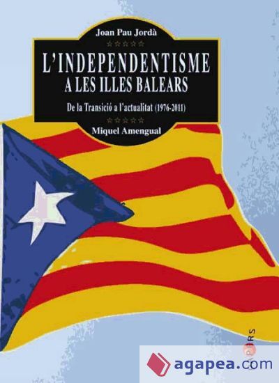 Lindependentisme a les Illes Balears Lindependentisme a les Illes Balears