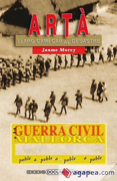La Guerra Civil a Artà. Vol. II La Guerra Civil a Artà. Vol. II