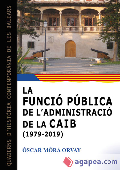 La funció pública de lAdministració de la Comunitat Autònoma de les Illes Balears (1979-2019)
