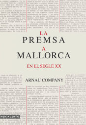 Portada de La premsa a Mallorca en el segle XX