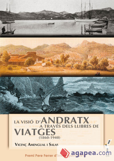 La visió d’Andratx a través dels llibres de viatges (1860-1940)