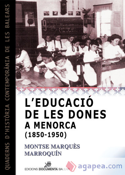 Leducació de les dones a Menorca (1850-1950)