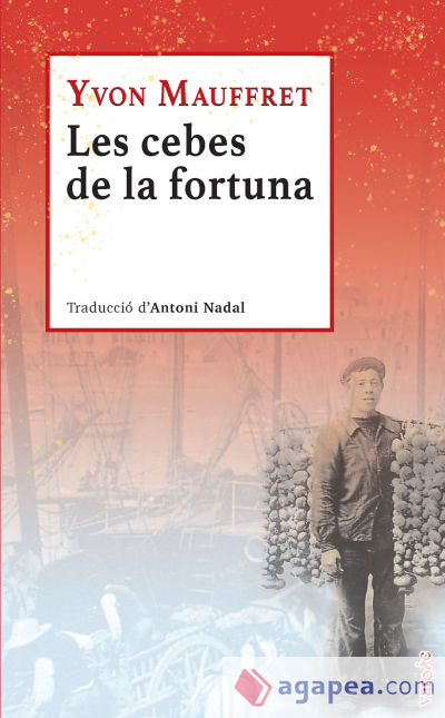 Les cebes de la fortuna