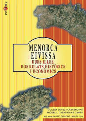 Portada de MENORCA I EIVISSA. DUES ILLES, DOS RELATS HISTORICS I ECONOMICS