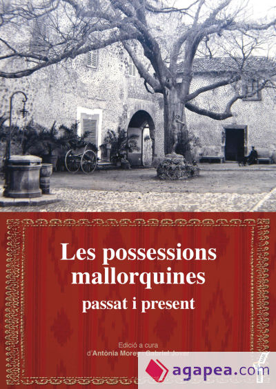 POSSESSIONS MALLORQUINES. PASSAT I PRESENT