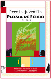 Portada de Premis juvenils Ploma de Ferro 2011-2014