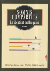 Portada de Somnis compartits: La identitat mallorquina a debat