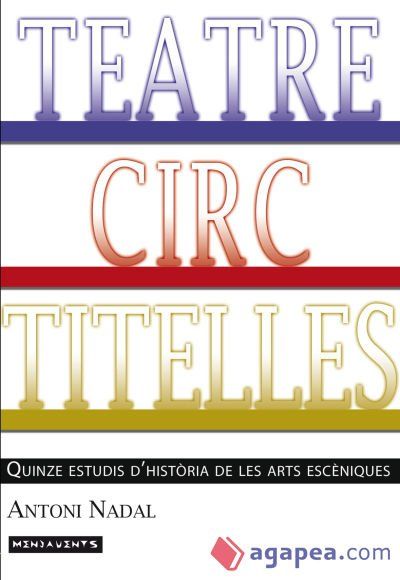 Teatre, circ, titelles