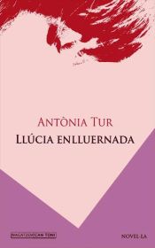 Portada de Llúcia Enlluernada (Ebook)