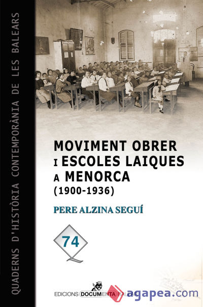 Moviment obrer i escoles laiques a Menorca (1900-1936)