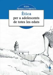 Portada de Ètica per a adolescents de totes les edats (Ebook)