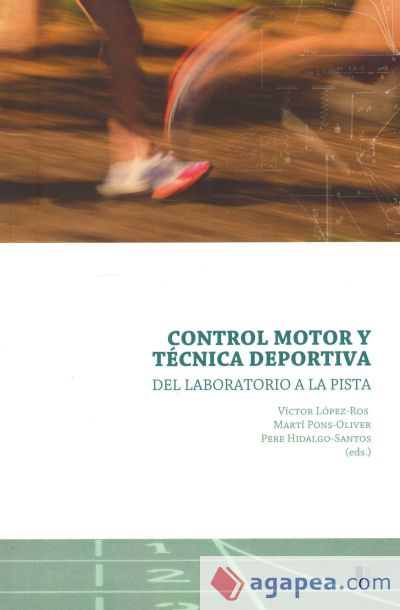 Control motor y técnica deportiva: Del laboratorio a la pista