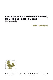 Portada de Els cortals empordanesos, del segle XIII al XXI: Sis estudis