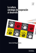 Portada de La cultura como estrategia de cooperación al desarrollo (Ebook)