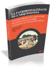 Portada de La patrimonialització de l’arqueologia