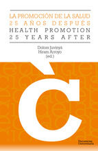 Portada de La promoción de la salud, 25 años después - Promotion health, 25 years after (Ebook)