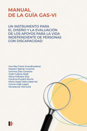 Portada de Manual de la guía GAS-VI: Un instrumento para el diseño y la evaluación de los apoyos para la vida independiente de personas con discapacidad