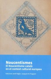 Portada de Noucentismes: El Noucentisme català en el context cultural europeu