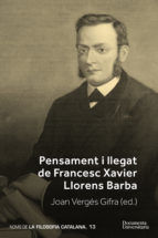 Portada de Pensament i llegat de Francesc Xavier Llorens Barba (Ebook)