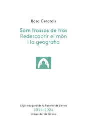 Portada de Som trossos de tros: Redescobrir el món i la geografia