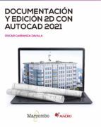 Portada de Documentación y edición 2D con AUTOCAD 2021 (Ebook)