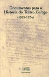 Documentos para a historia do teatro galego (1919-1924)