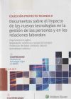 Documentos sobre el impacto de las nuevas tecnologías en la gestión de las personas y en las relaciones laborales