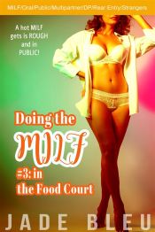 Portada de Doing the MILF #3: in the Food Court (Ebook)