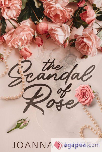 The Scandal of Rose