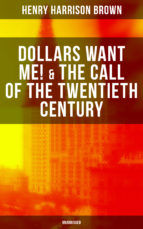Portada de Dollars Want Me! & The Call of the Twentieth Century (Unabridged) (Ebook)