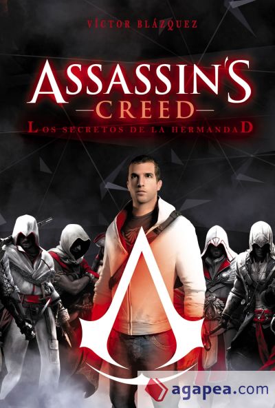 Assassin's Creed. Los Secretos de la Hermandad