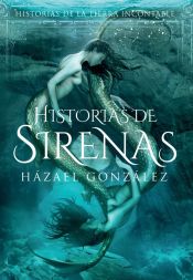 Portada de HISTORIAS DE SIRENAS (HISTORIAS DE LA TIERRA INCONTABLE)