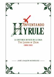 Portada de INVENTANDO HYRULE