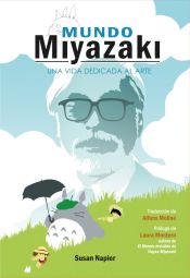 Portada de Miyazaki. Una Vida Dedicada al Arte