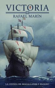 Portada de Victoria . La odisea de Magallanes y Elcano