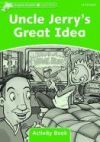 Dolphin Readers Level 3 - Uncle Jerry's Great Idea Activity Book
