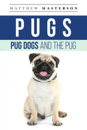 Portada de Pugs, Pug Dogs, And The Pug