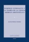 Domingo Gundisalvo Y La Teoría De La Ciencia Arábigo-aristotélica