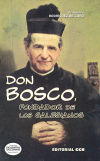 Don Bosco, fundador de los Salesianos