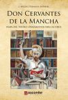 Don Cervantes de la Mancha