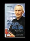 Don Miguel Rua. Primer sucesor de Don Bosco