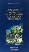 Don Quijote frente a los caballeros de los tiempos modernos