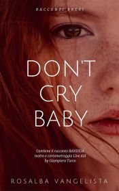 Portada de Don't cry baby (Ebook)