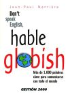 Don t speak English, hable Globish