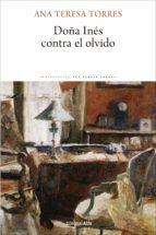 Portada de Doña Inés contra el olvido (Ebook)