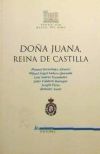 Doña Juana, Reina de Castilla