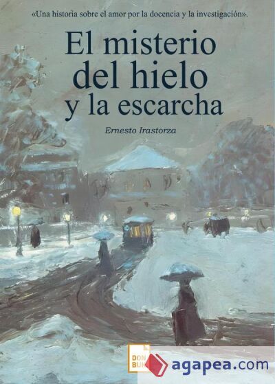 El misterio del hielo y la escarcha El misterio del hielo y la escarcha